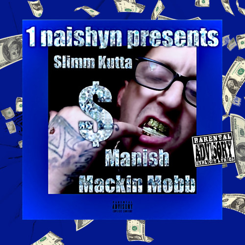 Manish Mackin Mobb (Explicit)