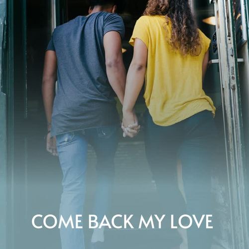 Come Back My Love