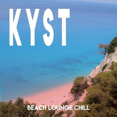 Kyst (Beach Lounge Chill)