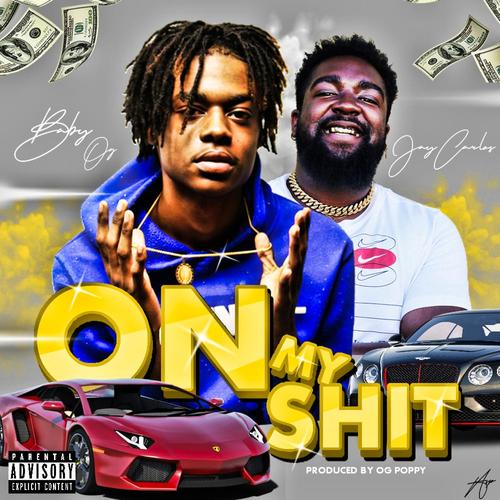 On My Shit (Explicit)