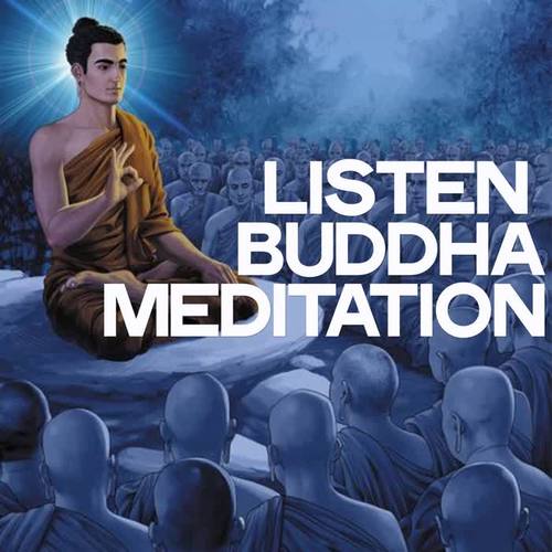 Listen Buddha Meditation