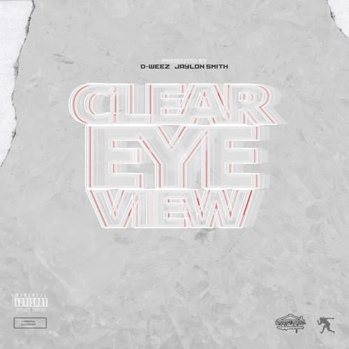 Clear Eye View: Presented by Jaylon Smith (Explicit)