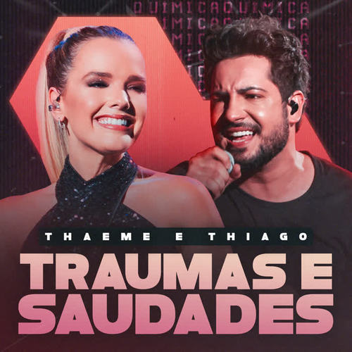 Traumas E Saudades (Ao Vivo)