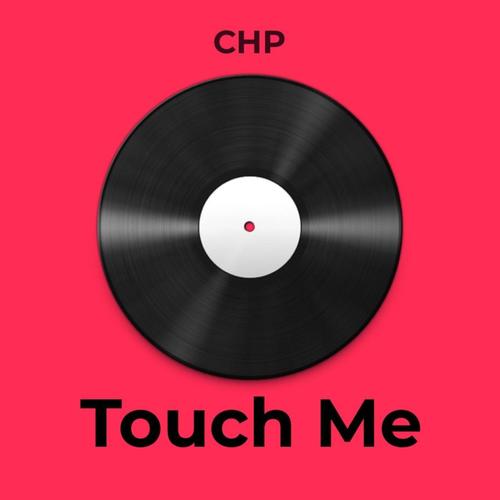 Touch Me