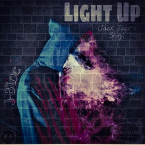 Light Up (Jack Jack's Story) [Explicit]