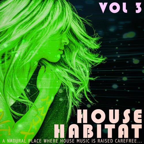 House Habitat, Vol. 3