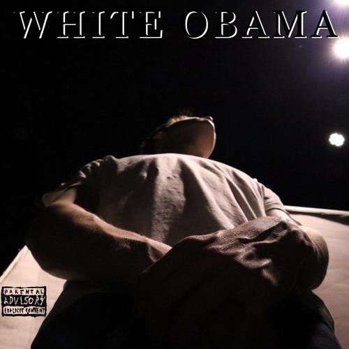 WHITE OBAMA (Explicit)