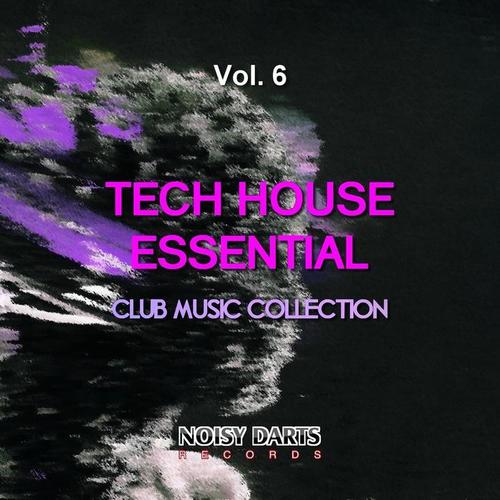 Tech House Essential, Vol. 6 (Club Music Collection)