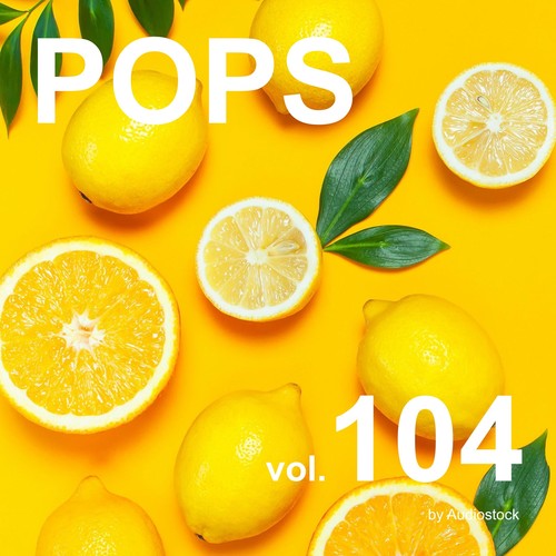 POPS Vol.104 -Instrumental BGM- by Audiostock