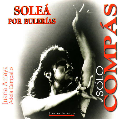 Solo Compas - Solea Por Bulerias