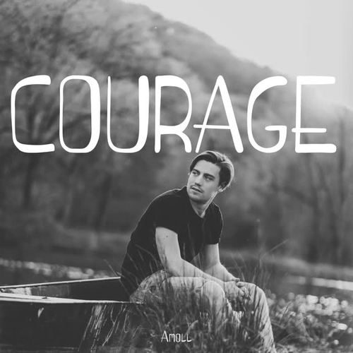 Courage