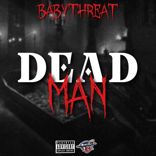 Dead man (Explicit)