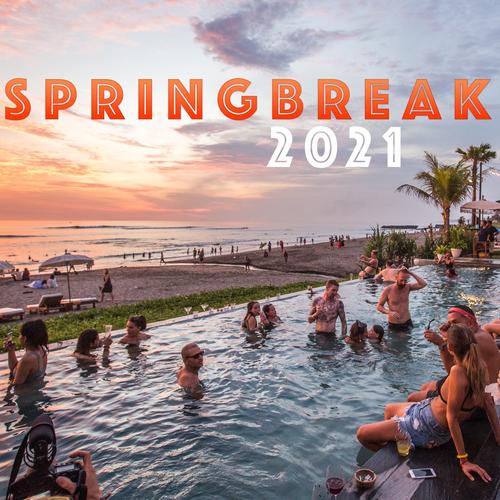 Springbreak 2021 (Explicit)