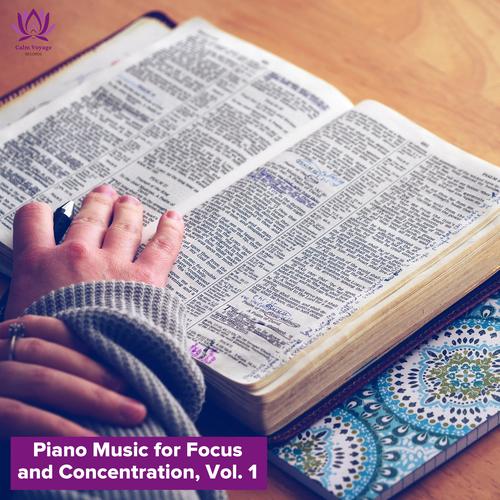 Piano Music for Focus and Concentration, Vol. 1