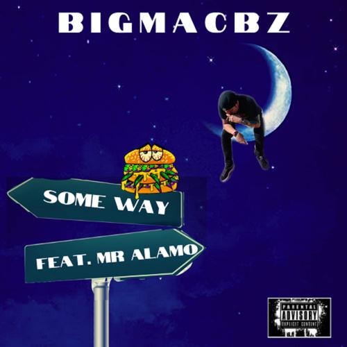 Someway (feat. Mr. Alamo) [Explicit]