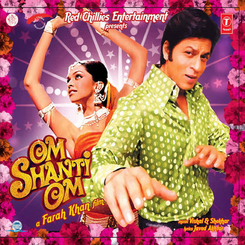 再生缘 电影原声带 Om Shanti Om (Original Motion Picture Soundtrack)