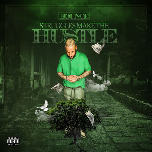 StrugglesMakeTheHustle (Explicit)