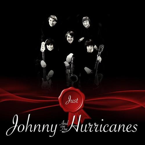 Just - Johnny And The Hurricanes