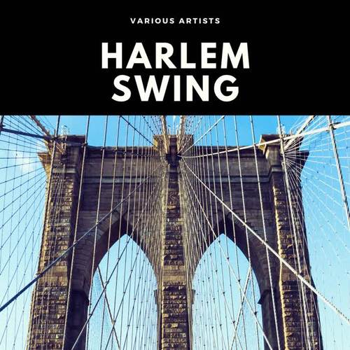 Harlem Swing (Explicit)