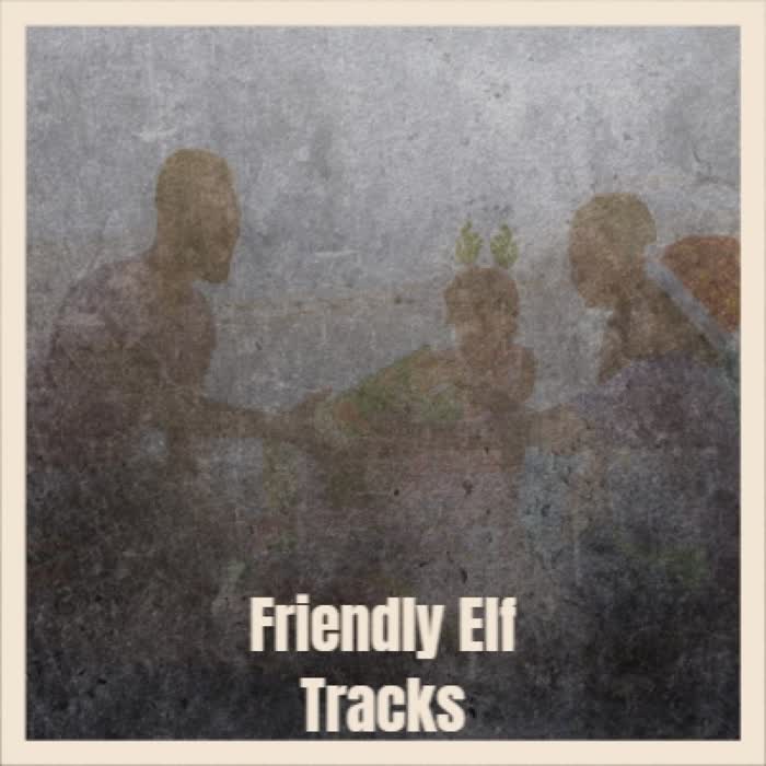 Friendly Elf Tracks (Explicit)