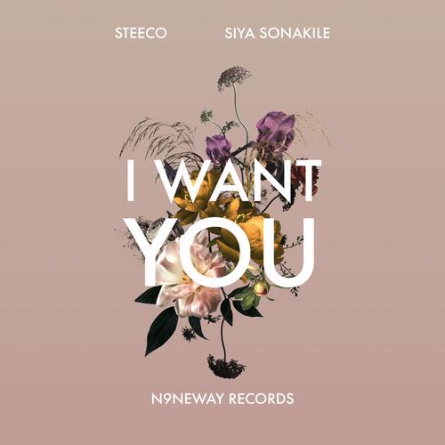 I Want You (feat. Siya Sonakile)