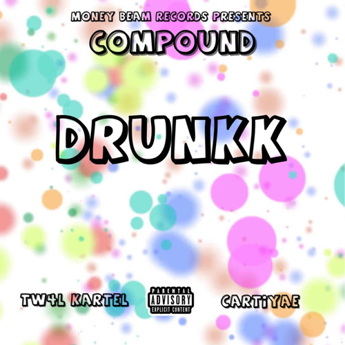 Drunkk (Explicit)