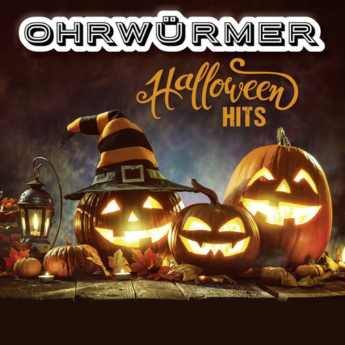 Ohrwürmer- Halloween Hits