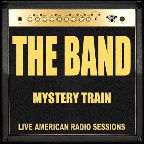 Mystery Train (Live)