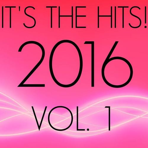 It's The Hits! 2016, Vol.1