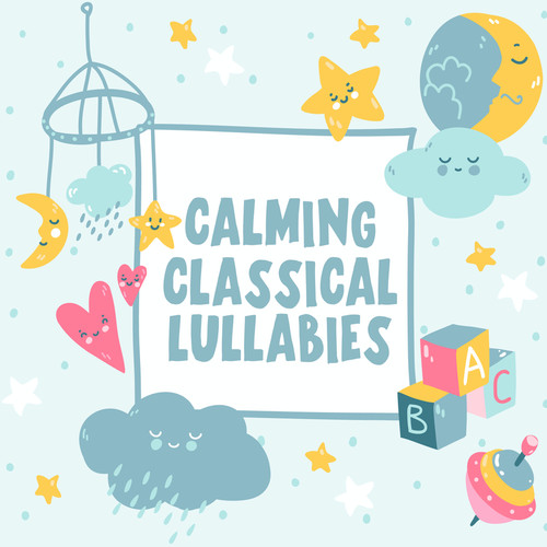 Calming Classical Lullabies