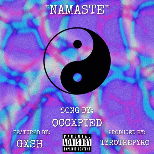 Namaste (feat. GXSH) [Explicit]