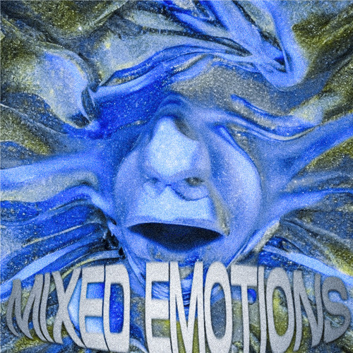 Mixed Emotions (Explicit)