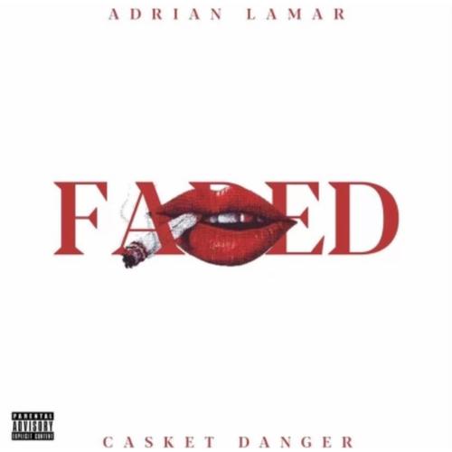 FADED (Explicit)