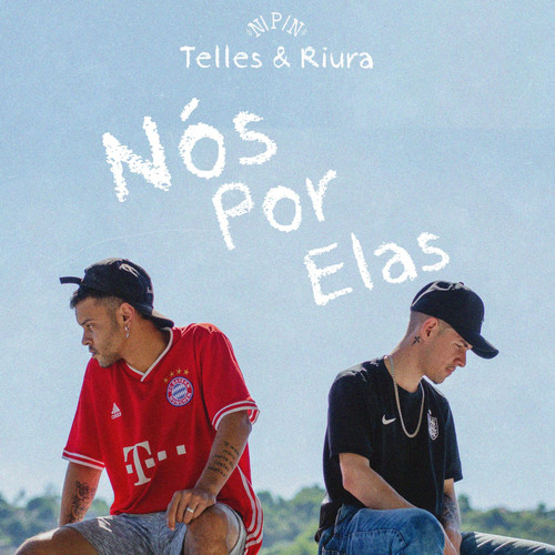 Nós Por Elas (Explicit)