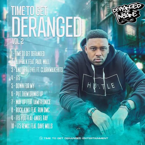 Time to Get Deranged, Vol. 2 (Explicit)