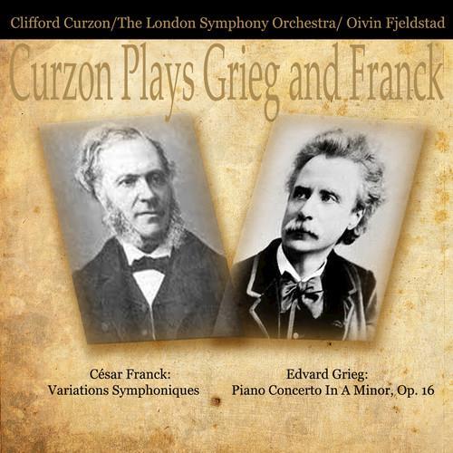 Curzon Plays Grieg and Franck (Digitally Remastered)