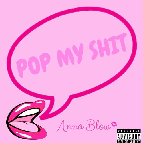 Pop My Shit (Explicit)