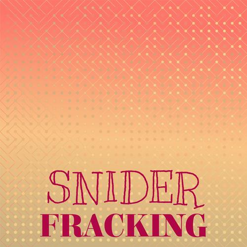 Snider Fracking