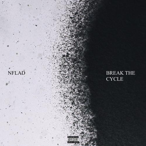 Break The Cycle (Explicit)