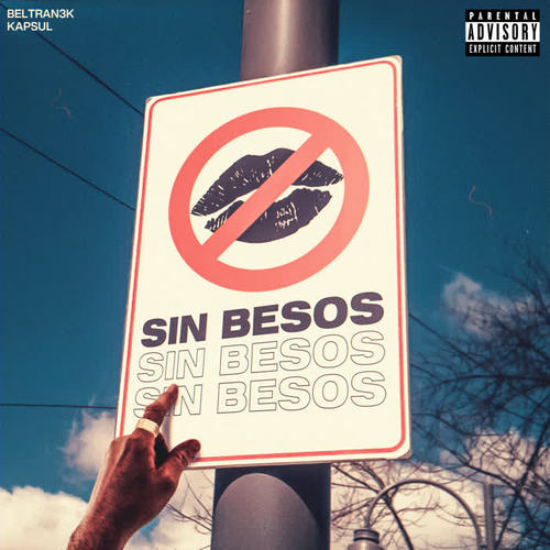 Sin Besos (Explicit)