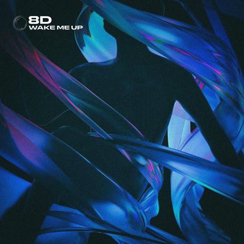 Wake Me Up - 8D Audio