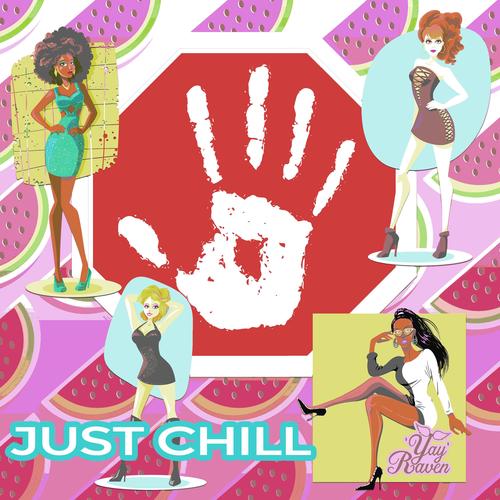 Just Chill (feat. Serena)