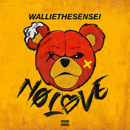 No Love (Explicit)