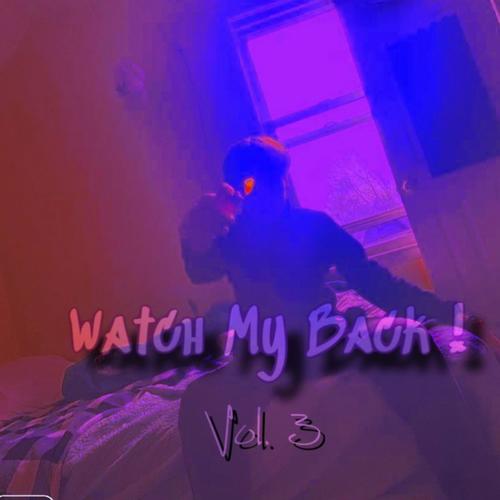 Watch My Back, Vol. 3 (Explicit)