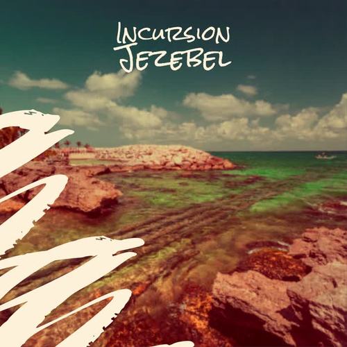 Incursion Jezebel