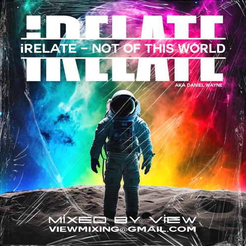 Not Of This World (feat. Daniel Wayne & Vronske)