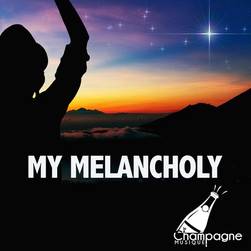 My Melancholy