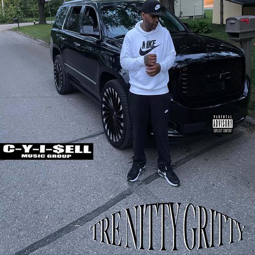 TRE NITTY GRITTY (Explicit)