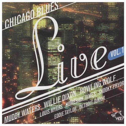 Chicago Blues Live Vol. 1