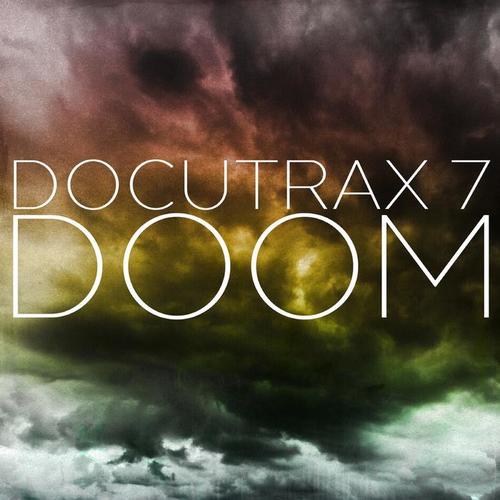 Docutrax 7: Doom